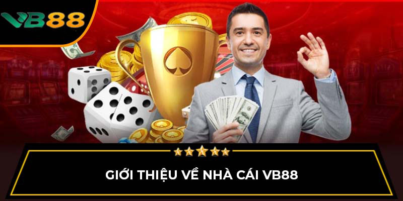 Giới thiệu nhà cái Vb88 uy tín xanh chín